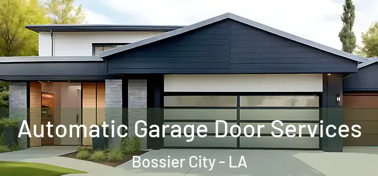  Automatic Garage Door Services Bossier City - LA