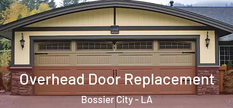  Overhead Door Replacement Bossier City - LA